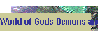 World of Gods Demons and beasts