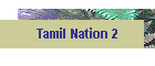 Tamil Nation 2